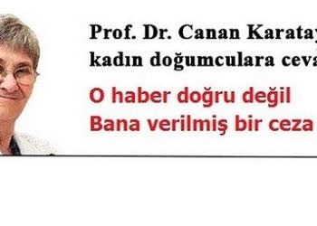 Prof. Dr. Canan Karatay, ‘meslekten men cezası’ için ne dedi?