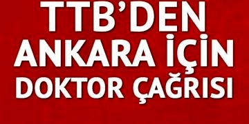 Türk Tabipler Birliği’den Ankara’daki patlama için acil doktor çağrısı
