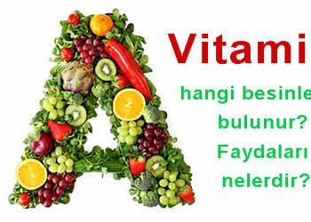A Vitamini nedir? Hangi besinlerde bulunur? Faydaları ve eksikliği