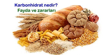 Karbonhidrat nedir? Hangi besinlerde bulunur? Faydaları ve zararları