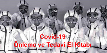 Çinli doktorların hazırladığı ‘Covid-19 Önleme ve Tedavi El Kitabı’ artık Türkçe