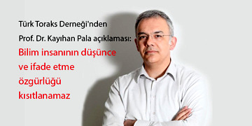 Türk Toraks Derneği: Bilim insanının düşünce ve ifade özgürlüğü kısıtlanamaz