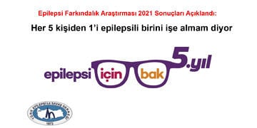 Epilepsi Araştırması Sonuçları: Her 5 kişiden 1’i epilepsili birini işe almam diyor