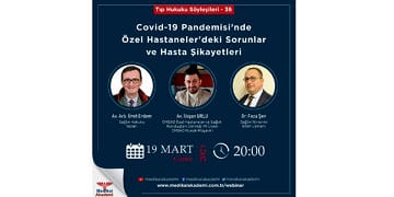 Covid-19 Pandemisinde Özel Hastaneler’deki Sorunlar ve Hasta Şikayetleri