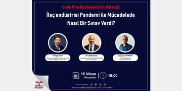 İlaç endüstrisi Pandemi ile Mücadelede  Nasıl Bir Sınav Verdi?