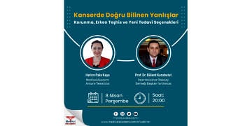 Kanserde Doğru Bilinen Yanlışlar: Korunma, Erken Teşhis ve Tedavi…