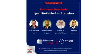 Pandemi Sürecinde İşyeri Hekimlerinin Sorunları