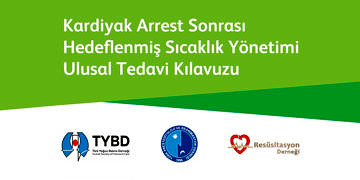 TTM Kılavuzu yayımlandı: Hedeflenmiş Sıcaklık Yönetimi Hastaları Hayata Bağlıyor