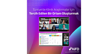 AIFD: Hedefte Türkiye’nin klinik araştırmalarda bölge liderliği var