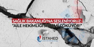 İSTAHED: Aile hekimliği sistemi çöküyor; sistemden çıkışlar hızlanabilir!