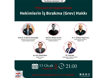 Mevzuat ve Uygulamada: Hekimler’in İş Bırakma (Grev) Hakkı