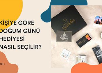 Kişiye Göre Doğum Günü Hediyesi Nasıl Seçilir?