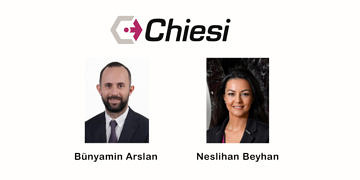 Chiesi Türkiye’de yeni atamalar: Neslihan Beyhan ve Bünyamin Arslan