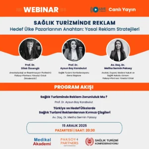 Sağlık Turizminde Reklam / Hedef Ülke Pazarlarının Anahtarı: Yasal Reklam Stratejileri