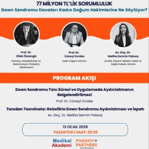 77 Milyon TL’lik Sorumluluk: Down Sendromu Davaları Kadın Doğum Hekimlerine Ne Söylüyor?