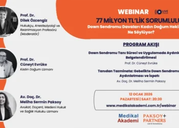 77 Milyon TL’lik Sorumluluk: Down Sendromu Davaları Kadın Doğum Hekimlerine Ne Söylüyor?