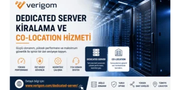 Verigom ile Dedicated Sunucu ve Co-Location Avantajı